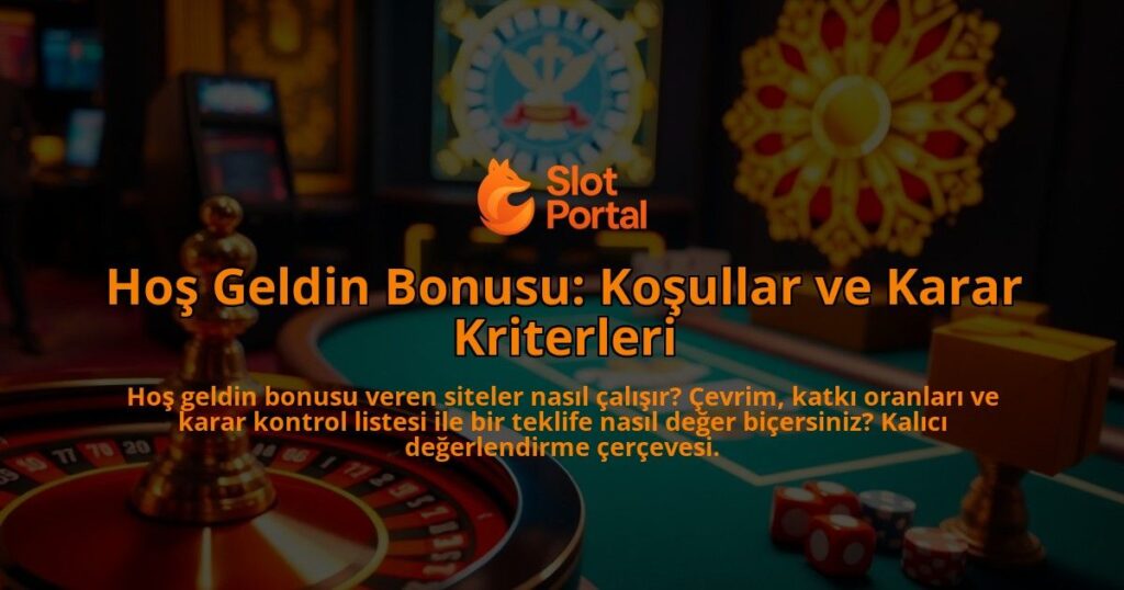 Hos-Geldin-Bonusu-Kosullar-ve-Karar-Kriterleri-overlay-1788166950.jpg