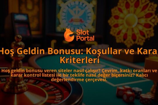 Hos-Geldin-Bonusu-Kosullar-ve-Karar-Kriterleri-overlay-1788166950.jpg