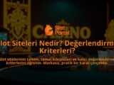 Slot-Siteleri-Nedir-Degerlendirme-Kriterleri-overlay-1788101035.jpg